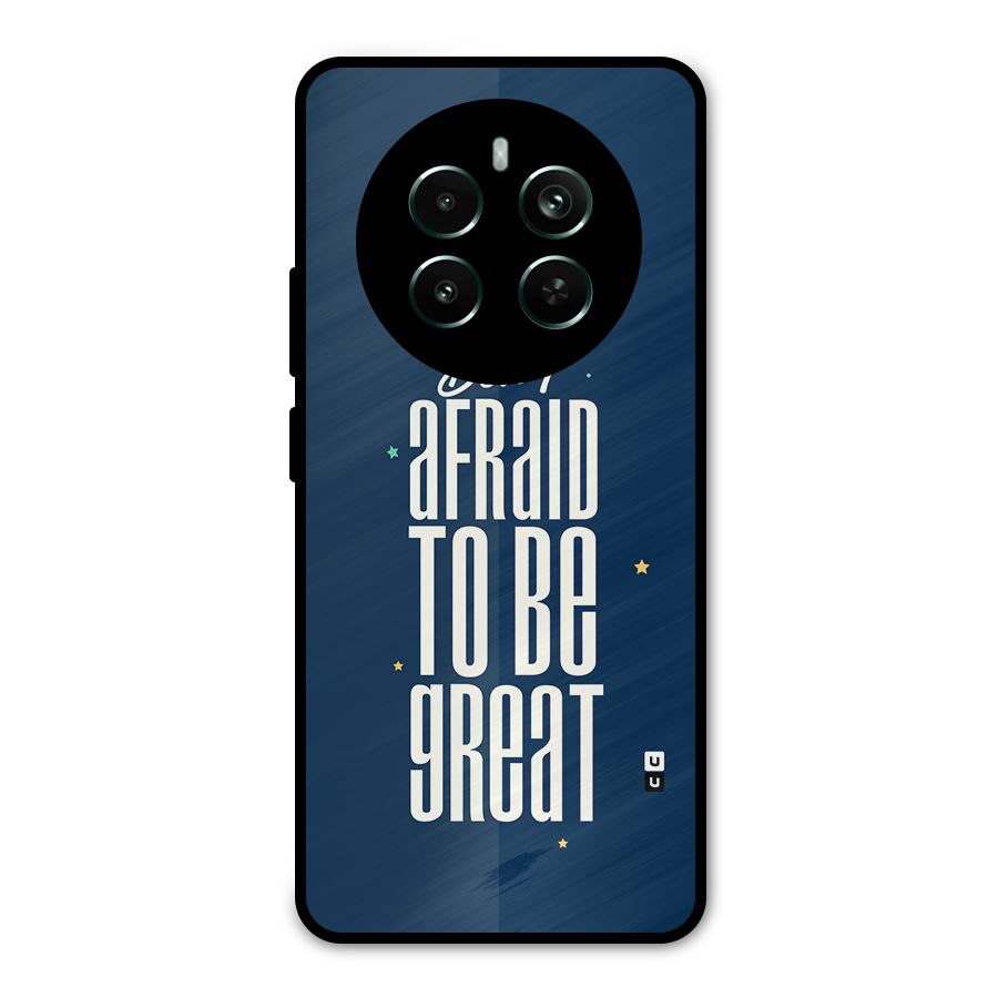 To Be Great Metal Back Case for Realme 12 Pro Plus