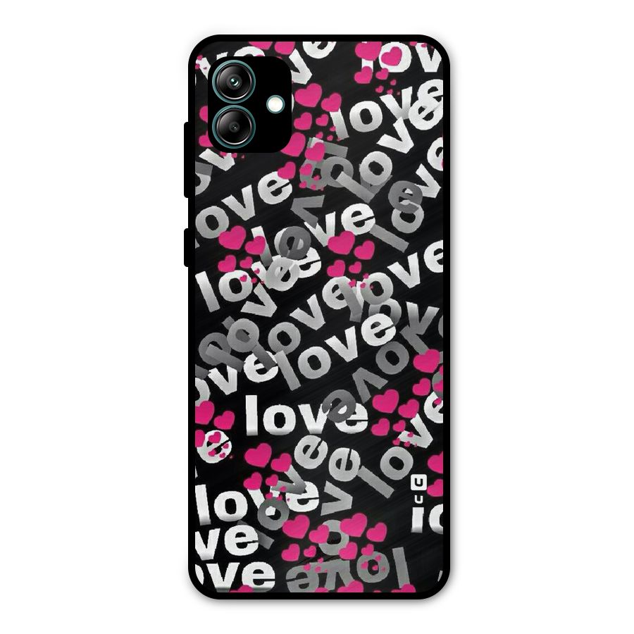 Too Much Love Metal Back Case for Galaxy A04