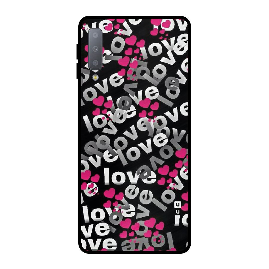 Too Much Love Metal Back Case for Galaxy A7 (2018)