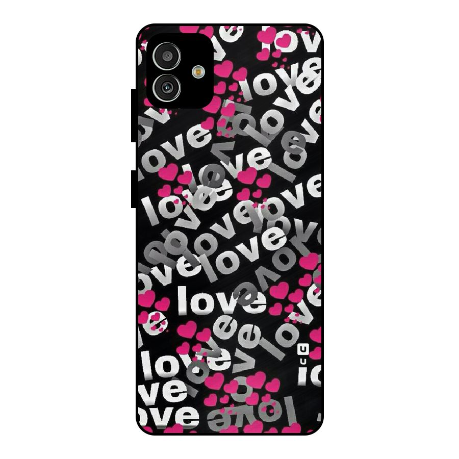 Too Much Love Metal Back Case for Galaxy M13 5G