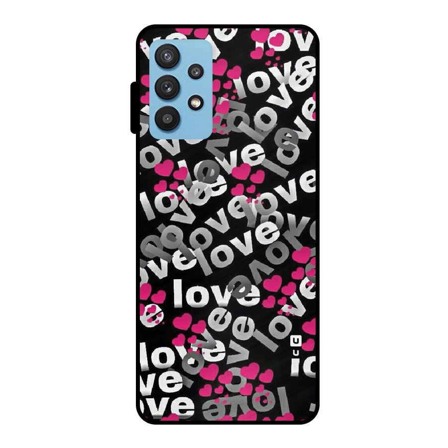 Too Much Love Metal Back Case for Galaxy M32 5G