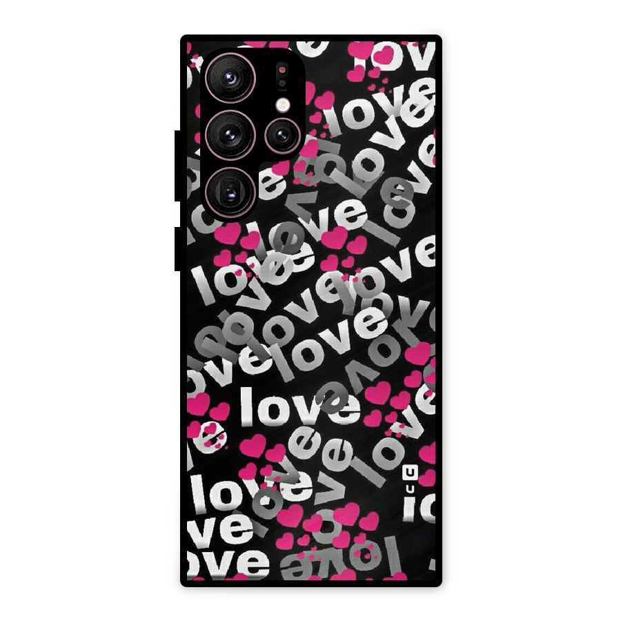 Too Much Love Metal Back Case for Galaxy S22 Ultra 5G