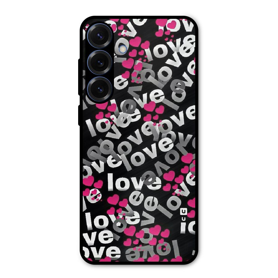 Too Much Love Metal Back Case for Galaxy S25 Plus