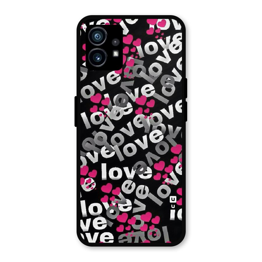 Too Much Love Metal Back Case for Nothing Phone 1