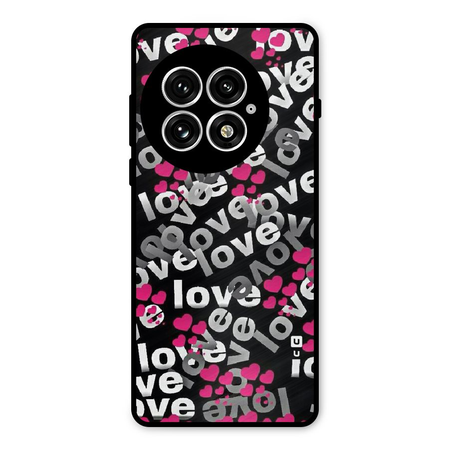 Too Much Love Metal Back Case for OnePlus 13
