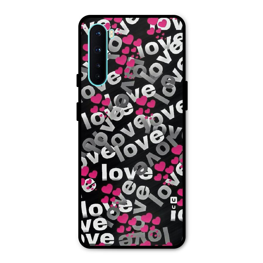 Too Much Love Metal Back Case for OnePlus Nord