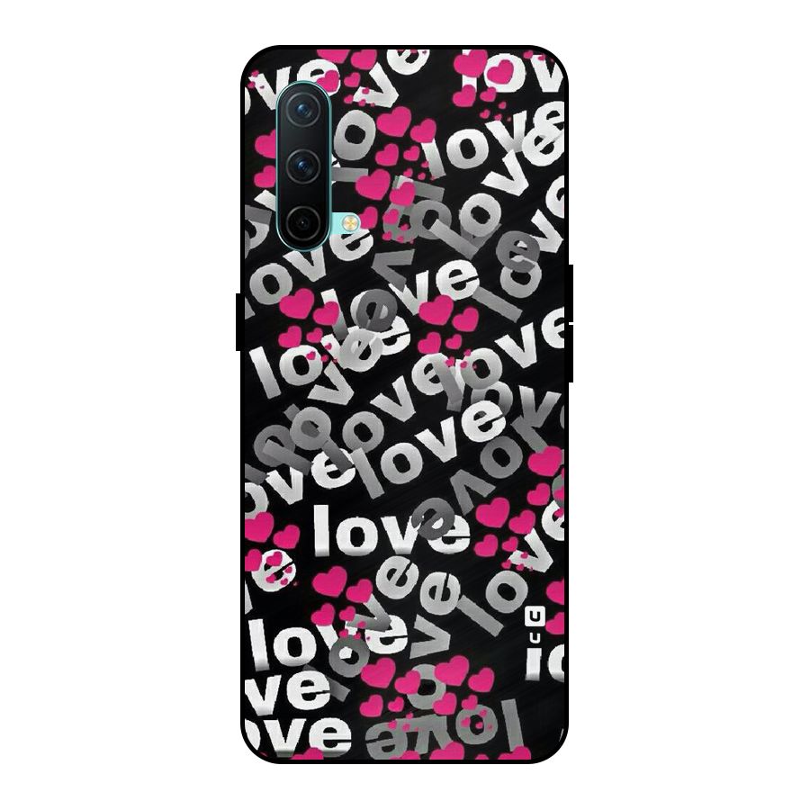Too Much Love Metal Back Case for OnePlus Nord CE 5G