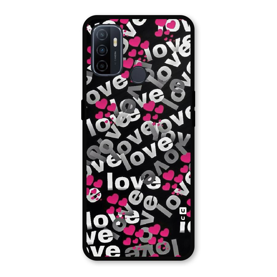 Too Much Love Metal Back Case for Oppo A53