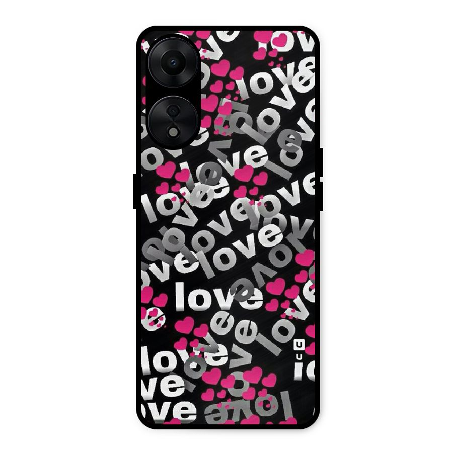 Too Much Love Metal Back Case for Oppo A78 5G