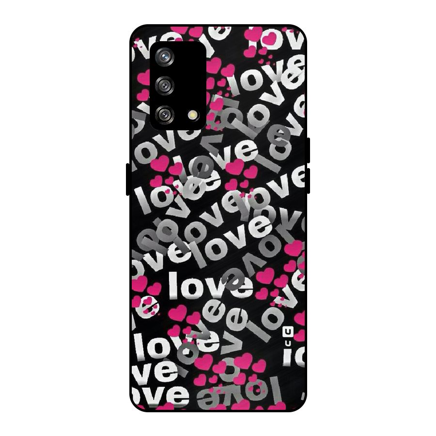 Too Much Love Metal Back Case for Oppo F19