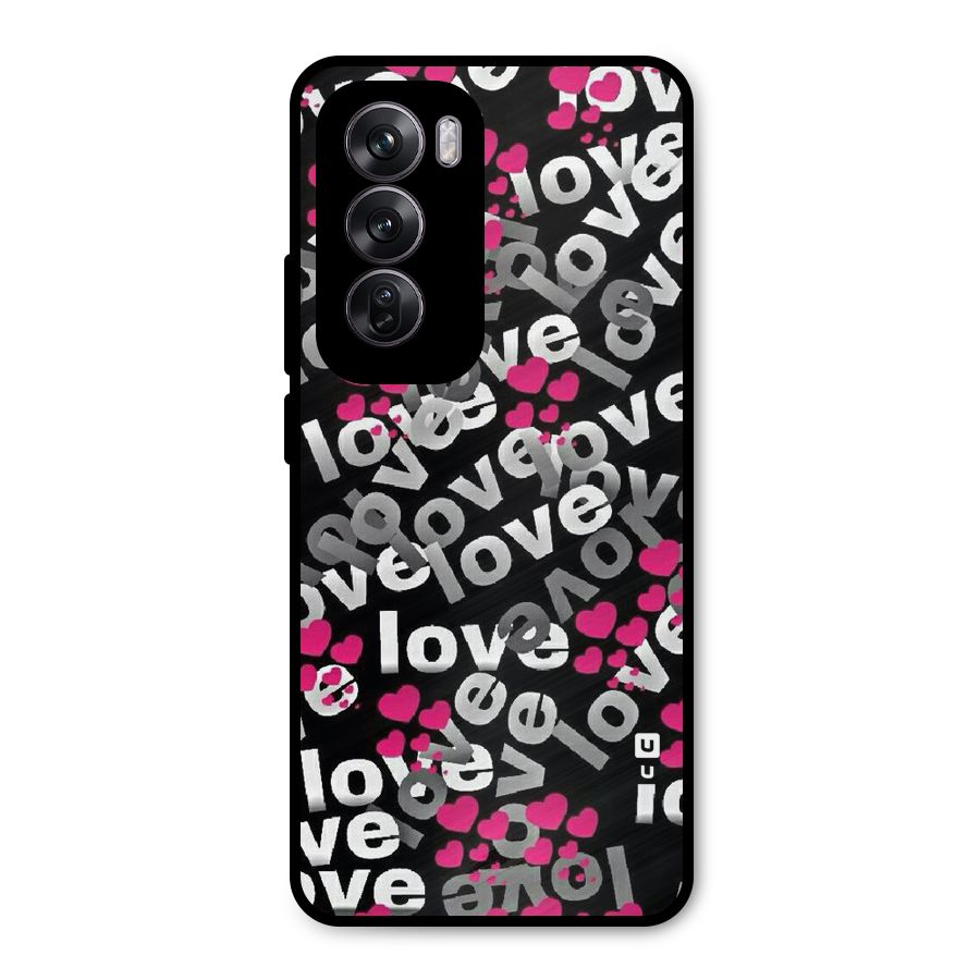 Too Much Love Metal Back Case for Oppo Reno12 Pro