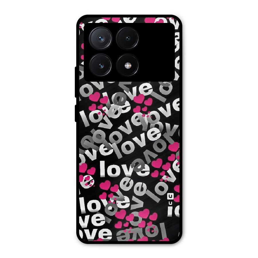 Too Much Love Metal Back Case for Poco X6 Pro