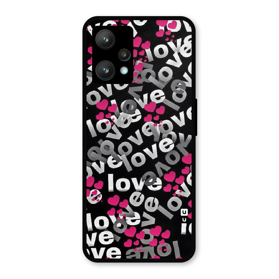 Too Much Love Metal Back Case for Realme Narzo 50 Pro
