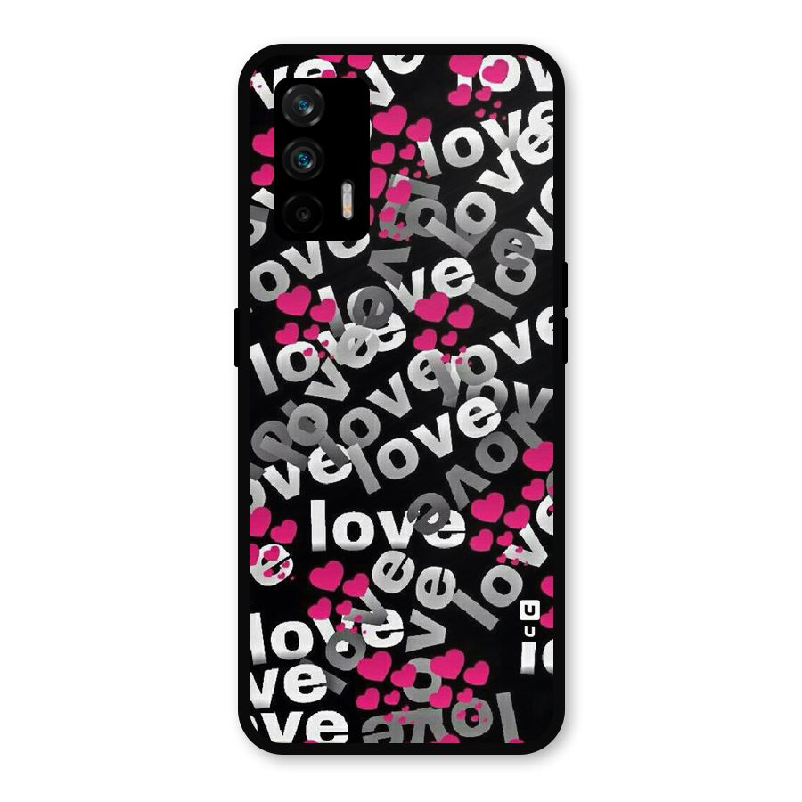 Too Much Love Metal Back Case for Realme X7 Max