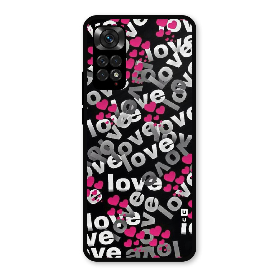 Too Much Love Metal Back Case for Redmi Note 11s