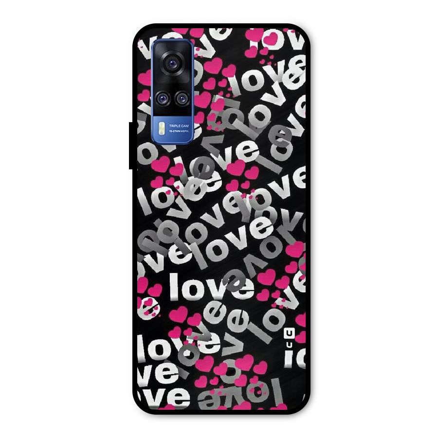 Too Much Love Metal Back Case for Vivo Y31