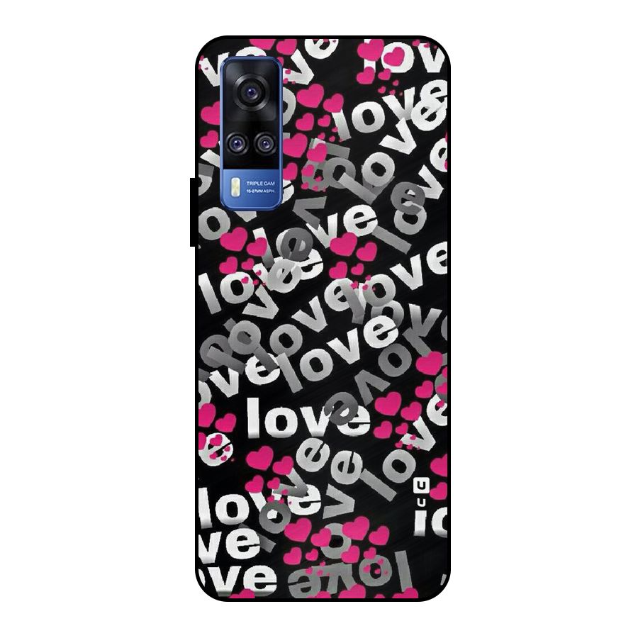 Too Much Love Metal Back Case for Vivo Y51