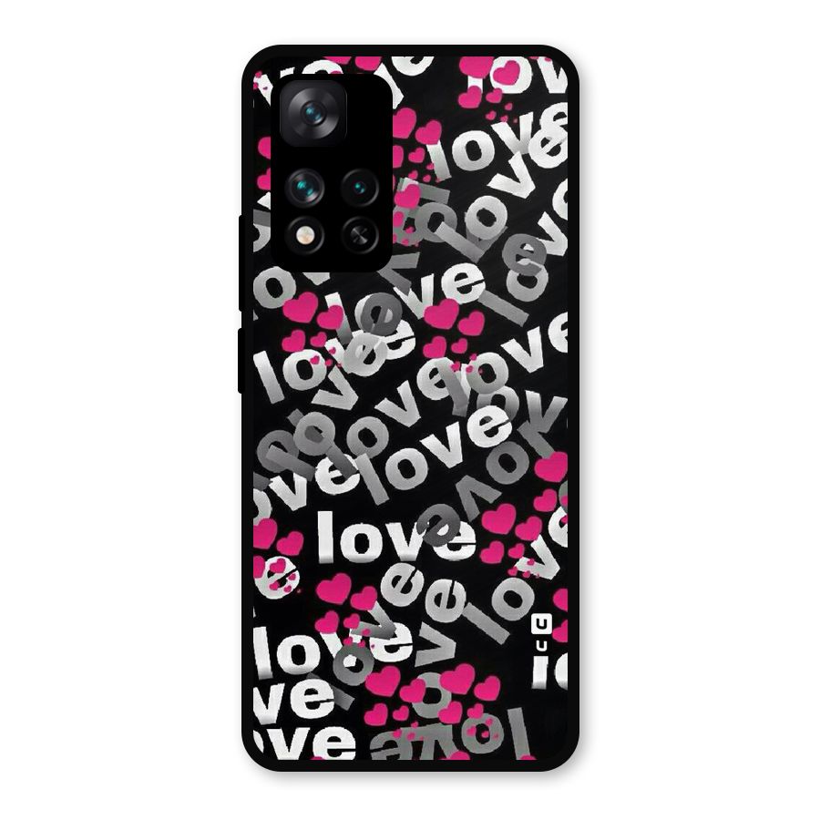 Too Much Love Metal Back Case for Xiaomi 11i Hypercharge 5G