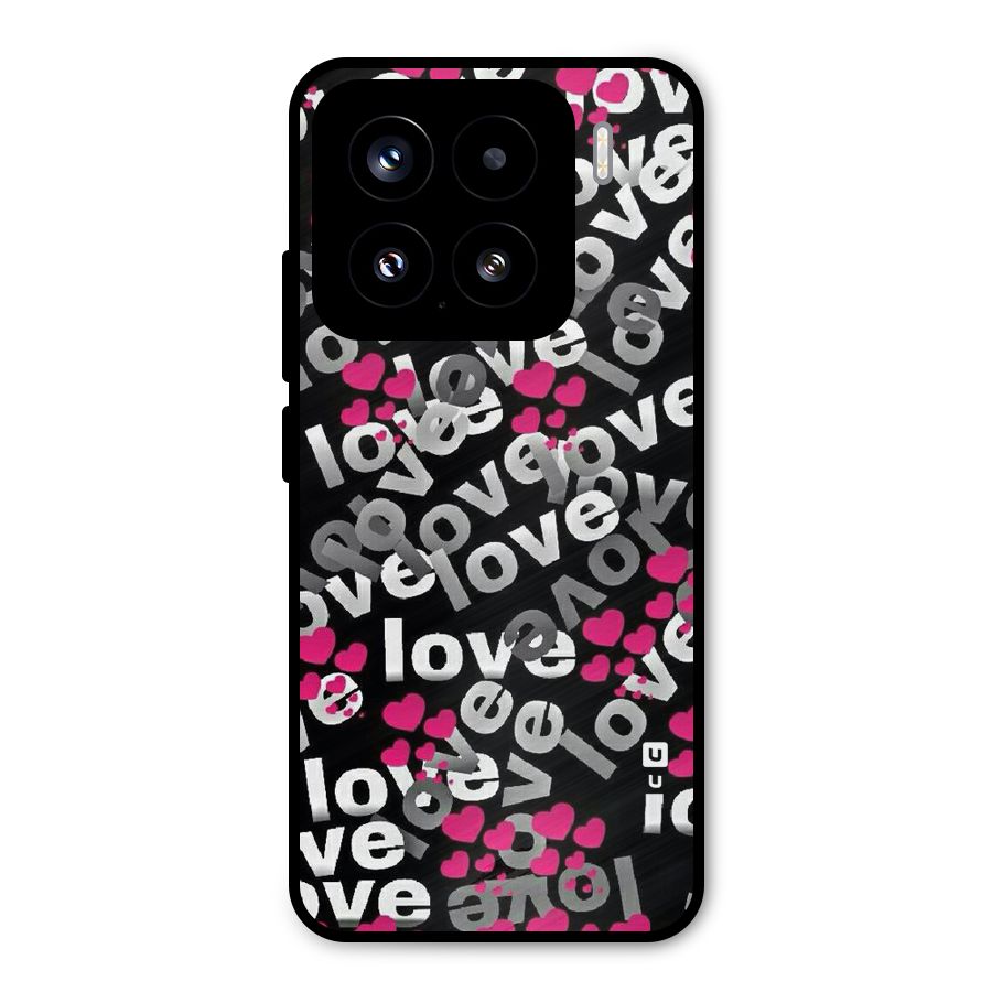 Too Much Love Metal Back Case for Xiaomi 15