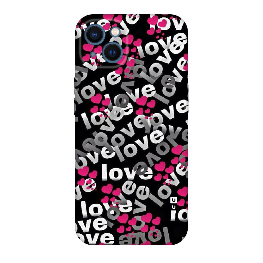 Too Much Love Original Polycarbonate Back Case for iPhone 13