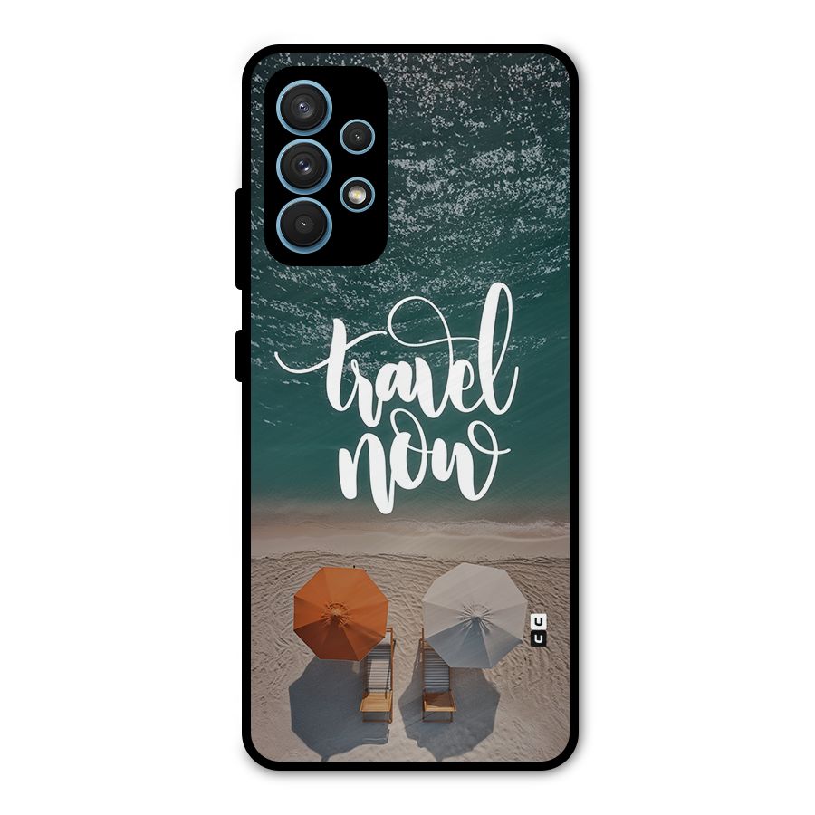 Travel Now Metal Back Case for Galaxy A32