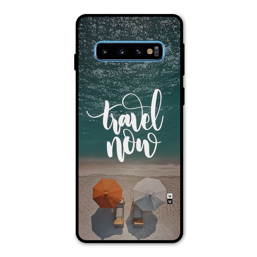 Travel Now Metal Back Case for Galaxy S10