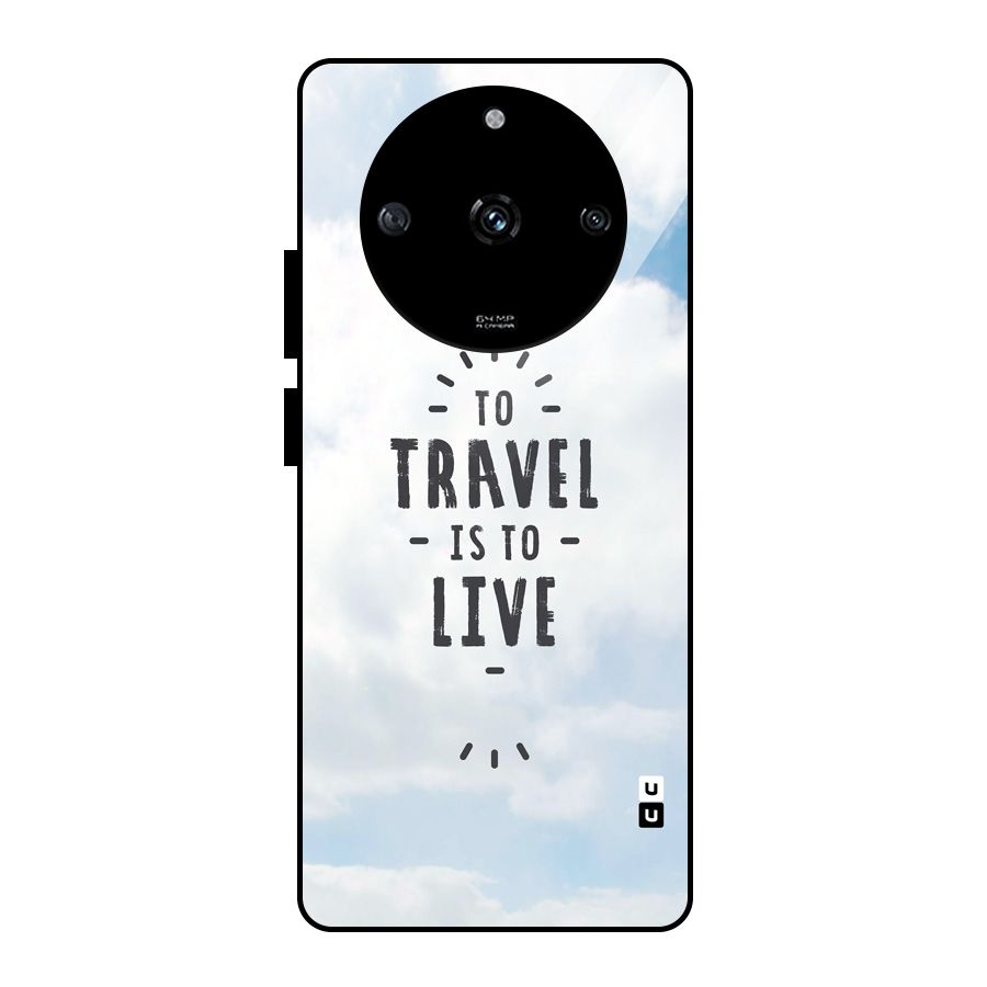 Travel is Life Glass Back Case for Realme Narzo 60 5G