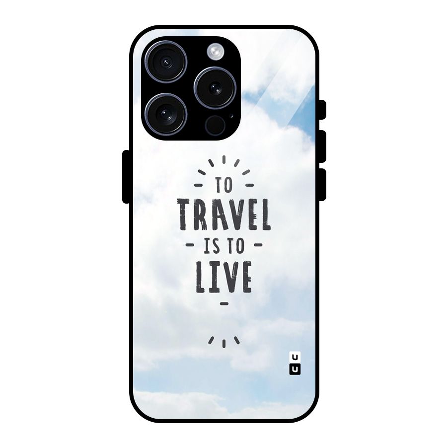 Travel is Life Glass Back Case for iPhone 15 Pro