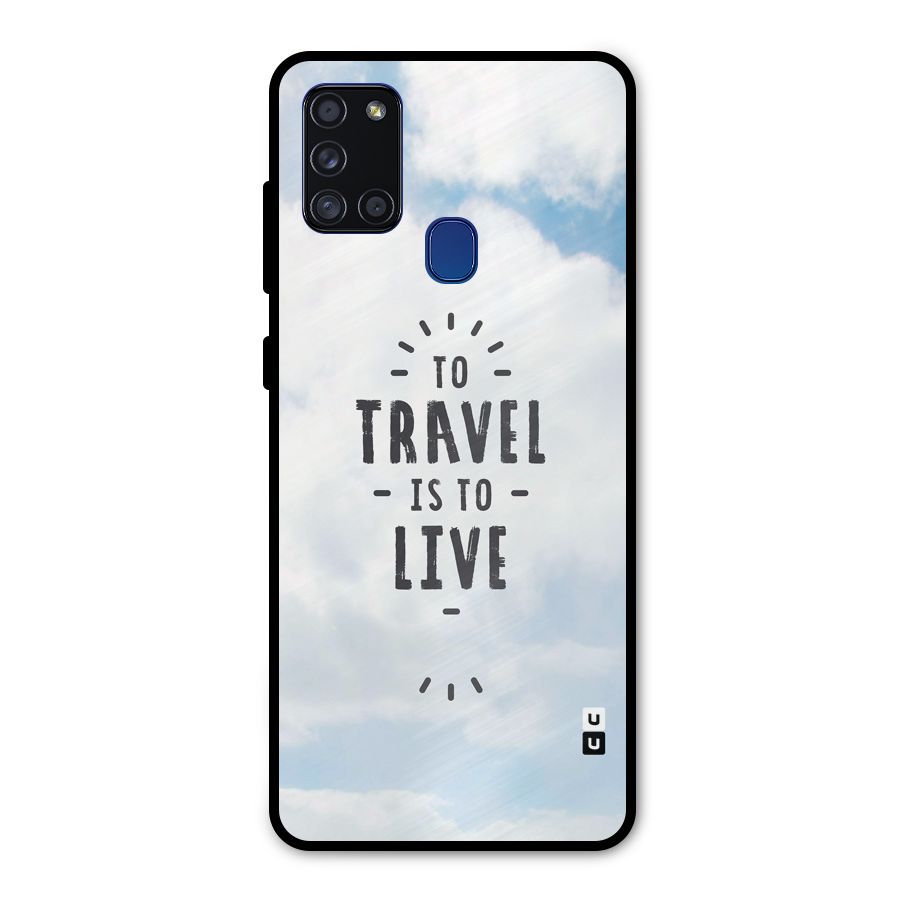 Travel is Life Metal Back Case for Galaxy A21s