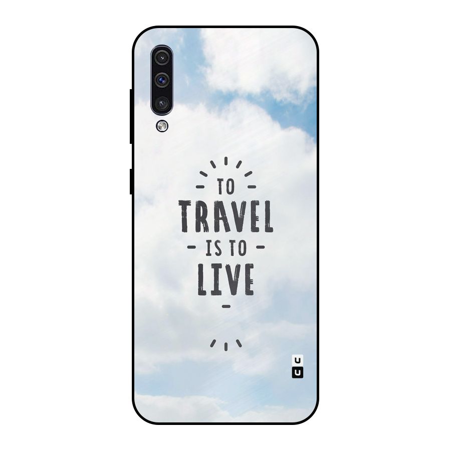 Travel is Life Metal Back Case for Galaxy A30s