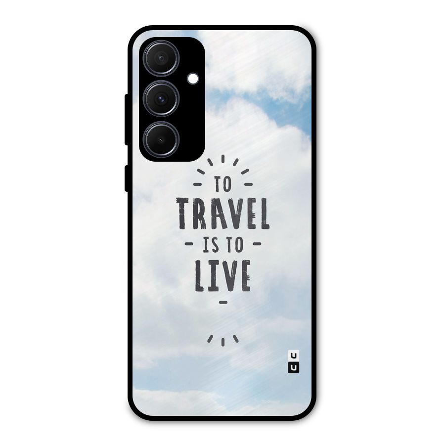 Travel is Life Metal Back Case for Galaxy A35