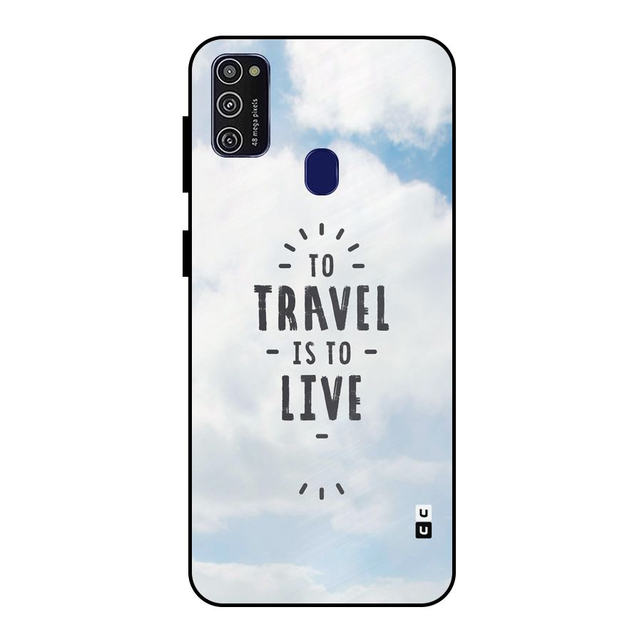 Travel is Life Metal Back Case for Galaxy M21