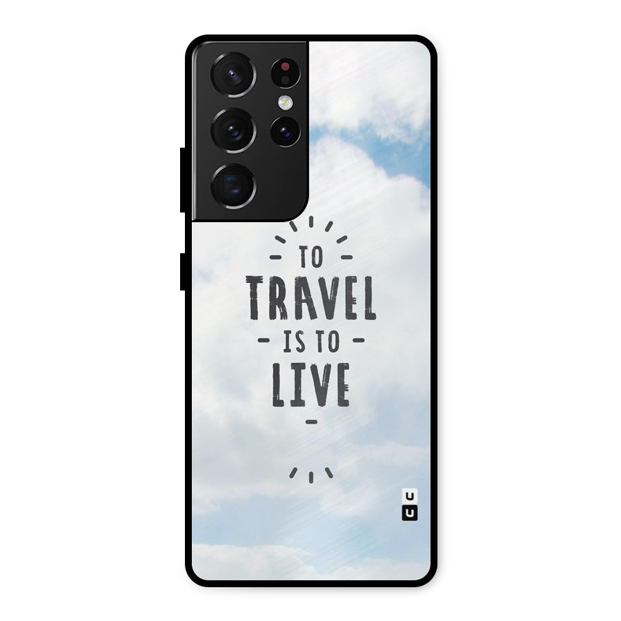 Travel is Life Metal Back Case for Galaxy S21 Ultra 5G