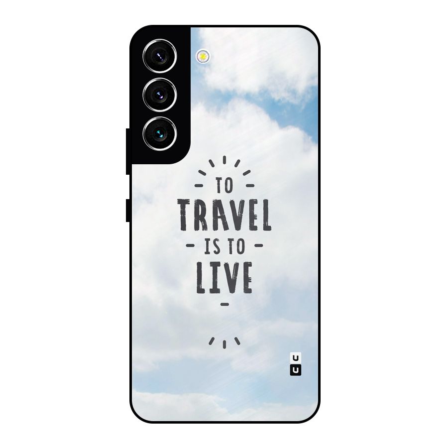 Travel is Life Metal Back Case for Galaxy S22 5G