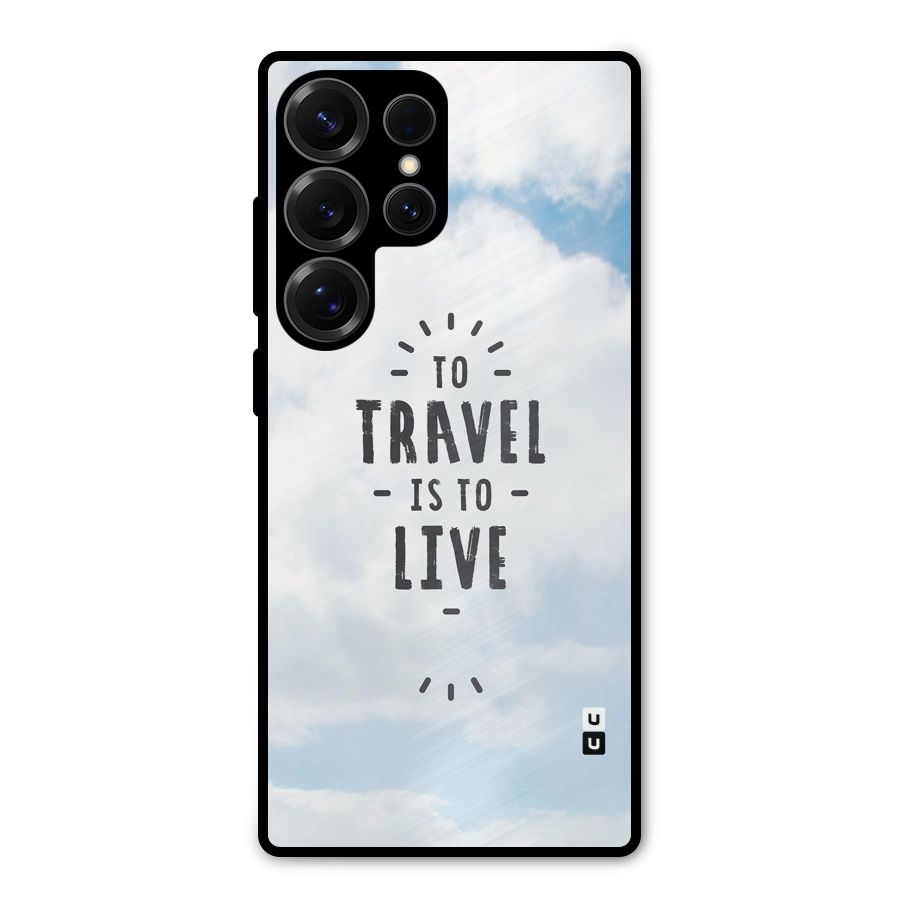 Travel is Life Metal Back Case for Galaxy S25 Ultra