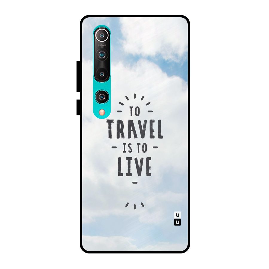 Travel is Life Metal Back Case for Mi 10