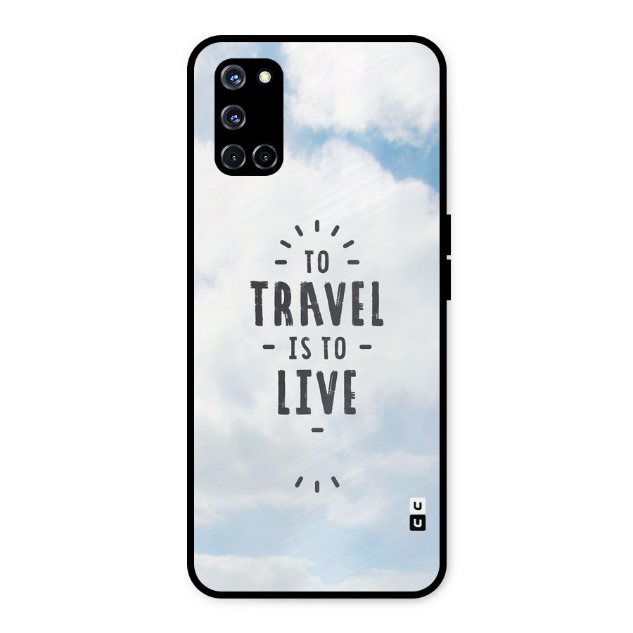 Travel is Life Metal Back Case for Oppo A52