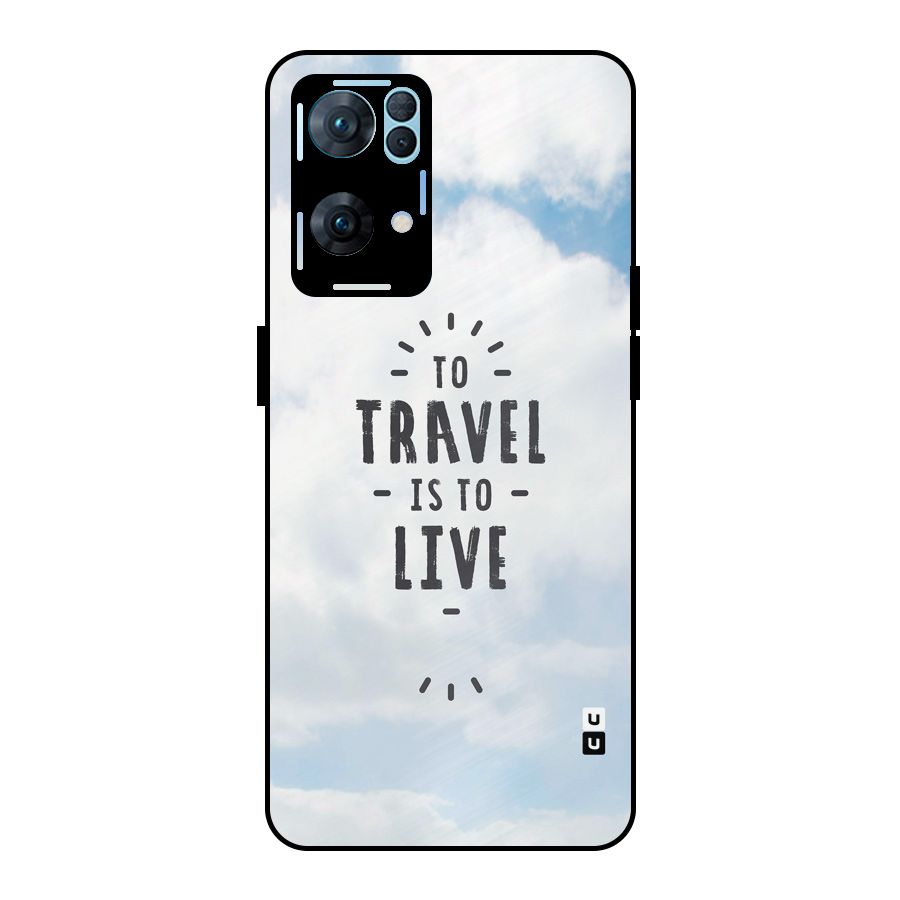 Travel is Life Metal Back Case for Oppo Reno7 Pro 5G