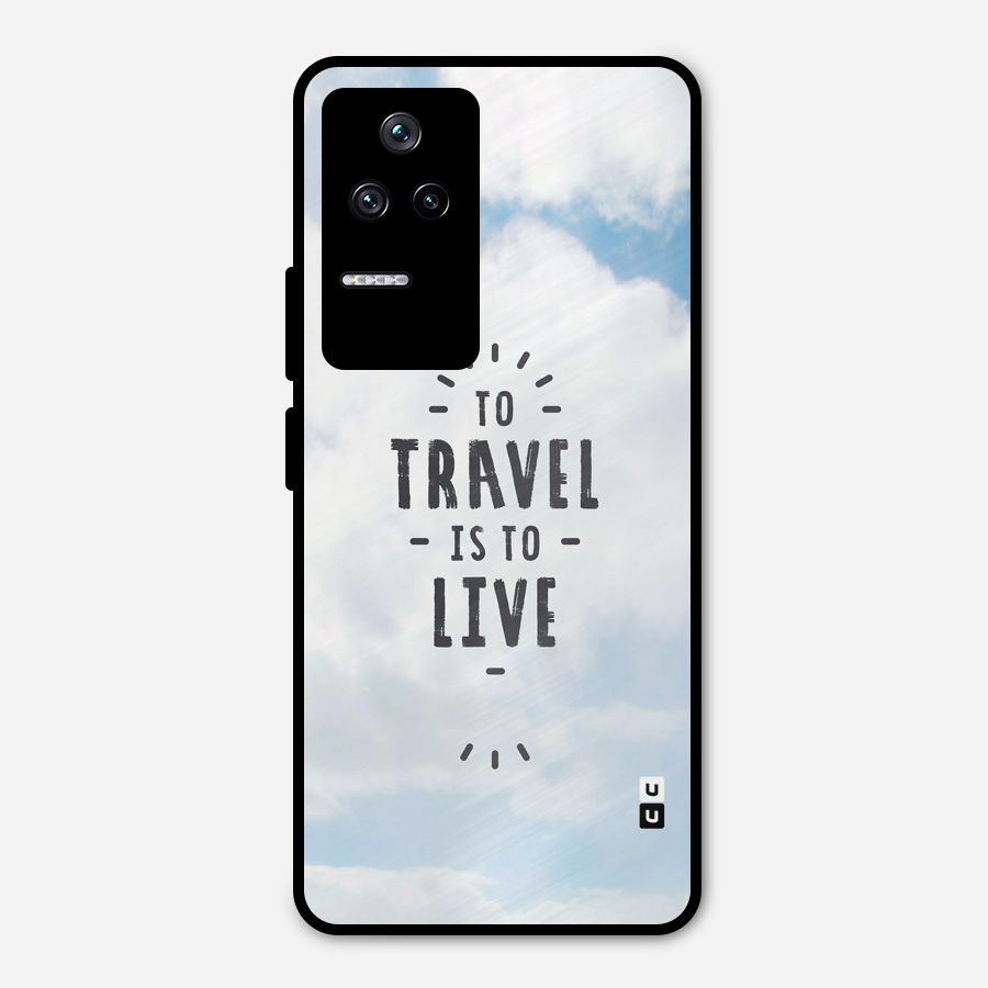 Travel is Life Metal Back Case for Poco F4 5G