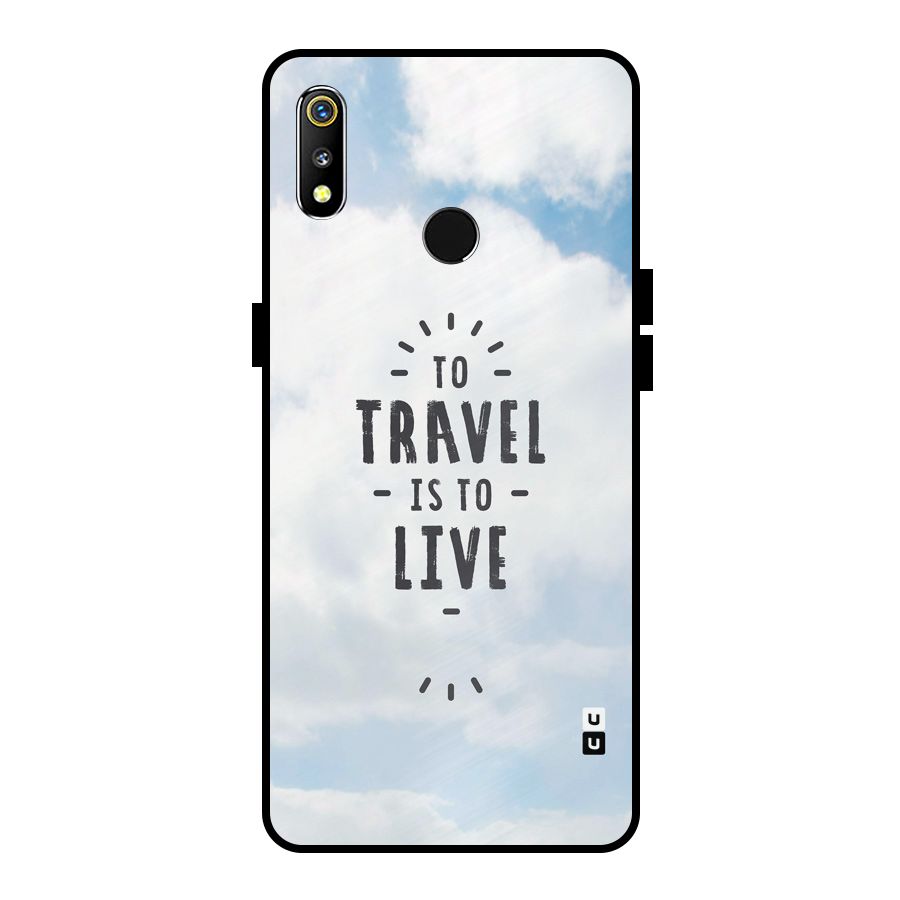 Travel is Life Metal Back Case for Realme 3i