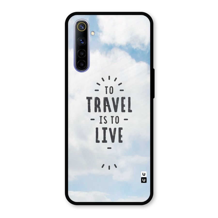 Travel is Life Metal Back Case for Realme 6