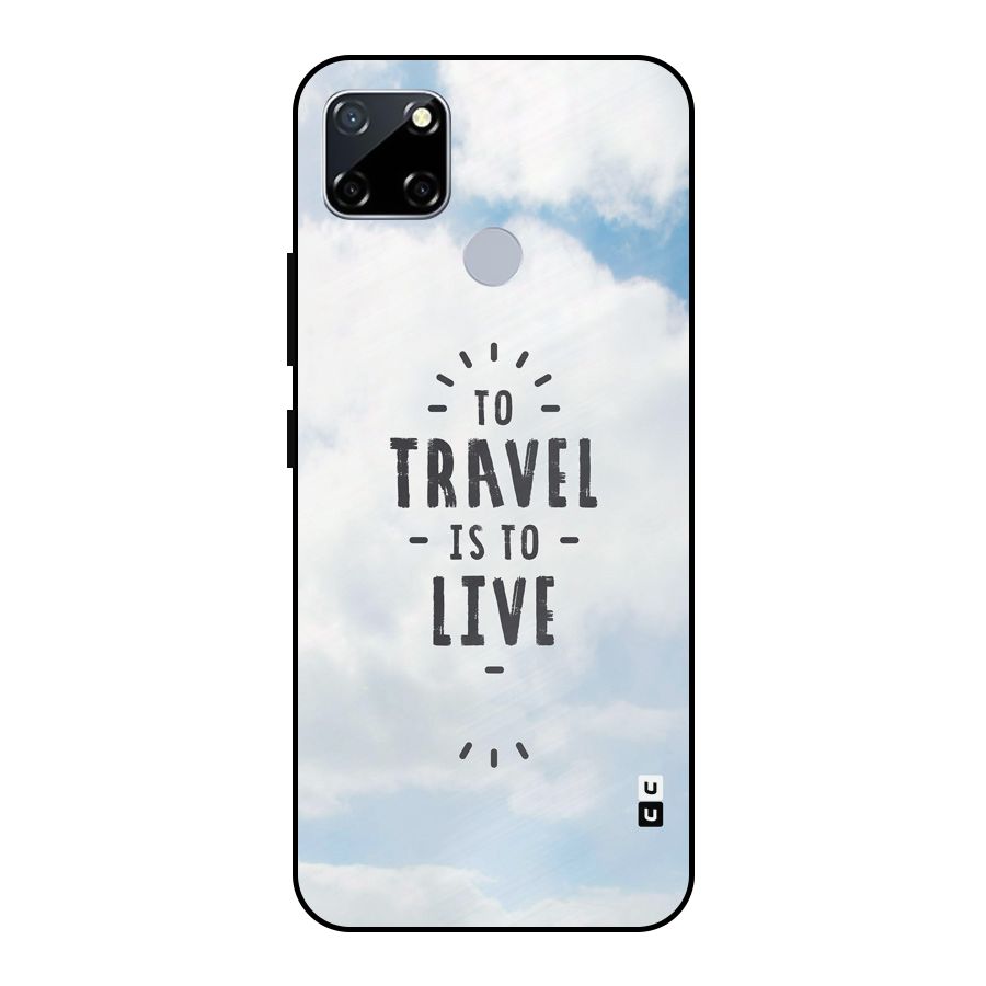 Travel is Life Metal Back Case for Realme Narzo 20