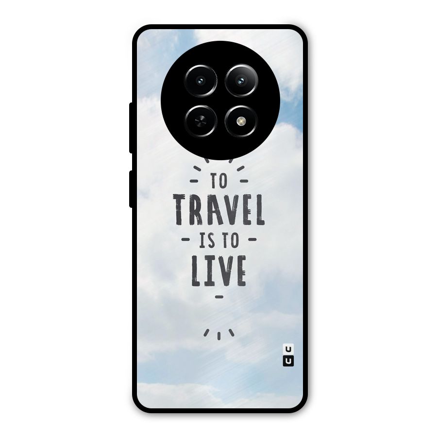 Travel is Life Metal Back Case for Realme Narzo 70x 5G