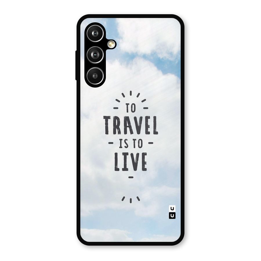 Travel is Life Metal Back Case for Samsung Galaxy M54