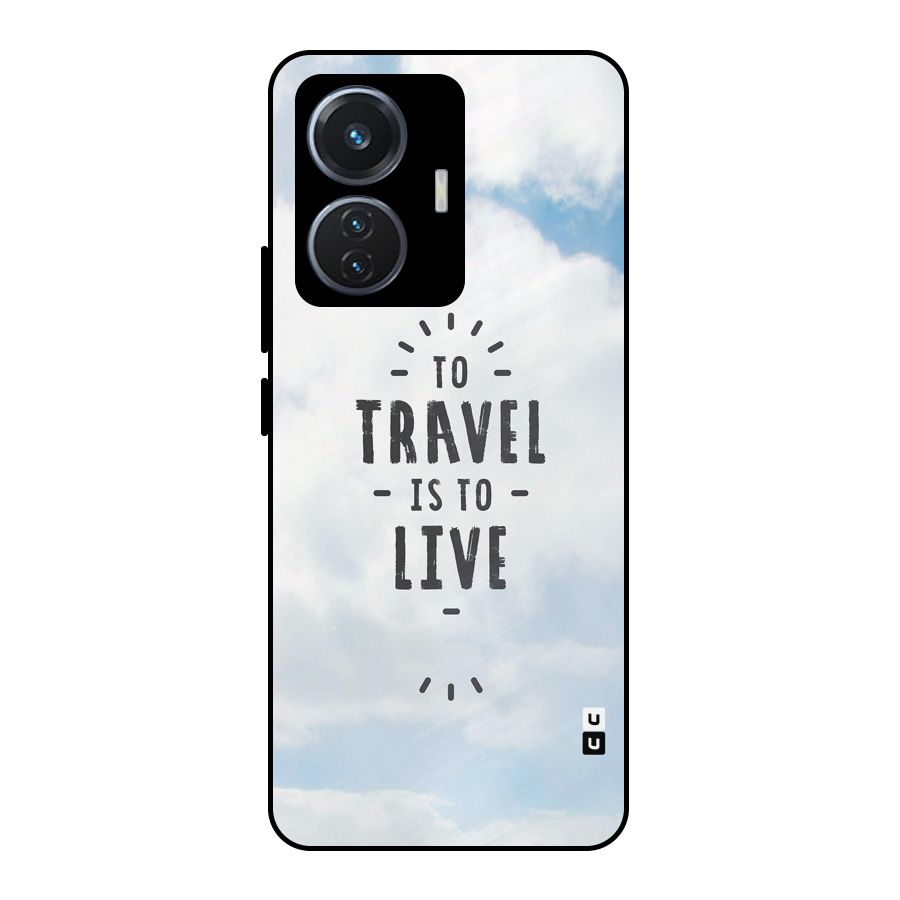 Travel is Life Metal Back Case for Vivo T1 44W