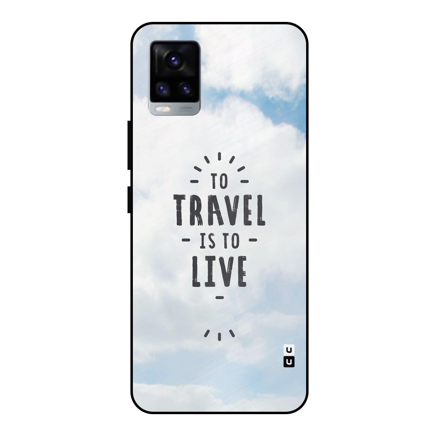 Travel is Life Metal Back Case for Vivo V20