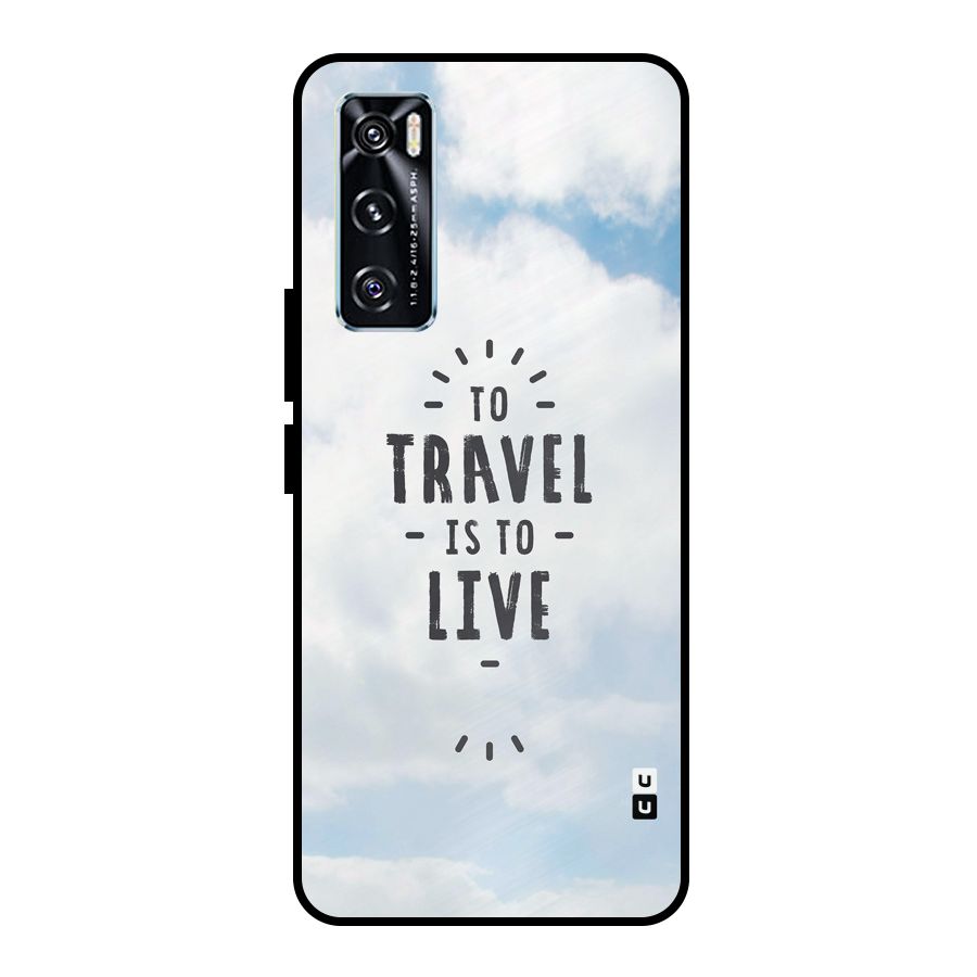 Travel is Life Metal Back Case for Vivo V20 SE