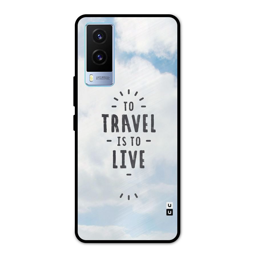 Travel is Life Metal Back Case for Vivo V21e 5G