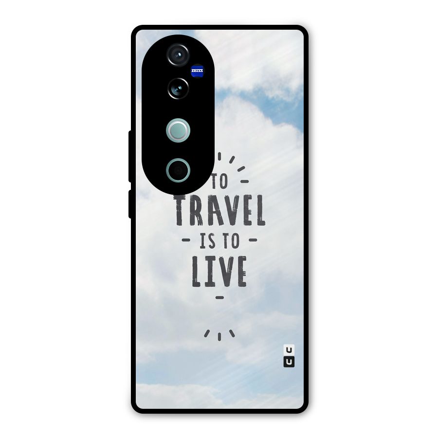 Travel is Life Metal Back Case for Vivo V40