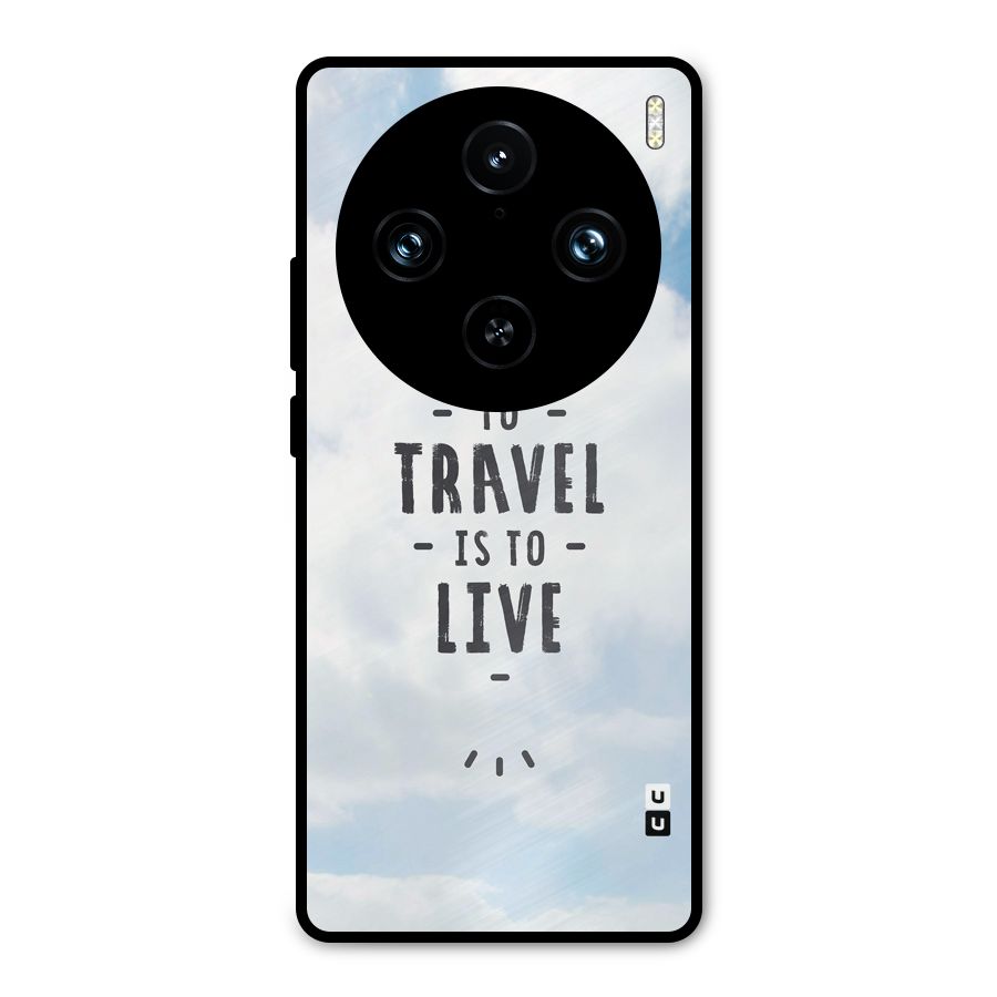 Travel is Life Metal Back Case for Vivo X100 Pro